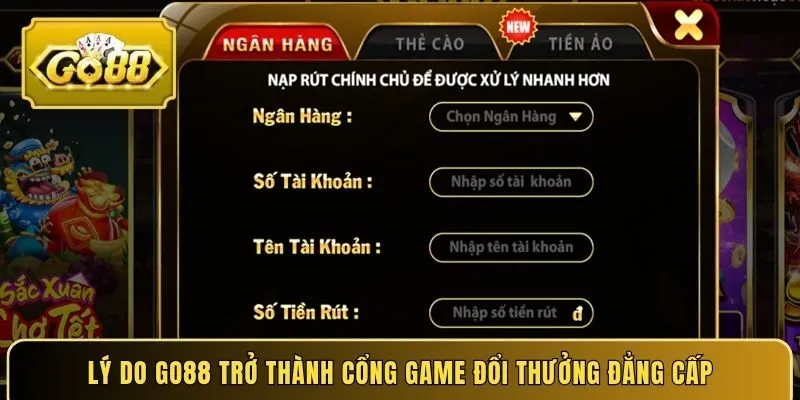 Lý do Go88 trở thành cổng game đổi thưởng đẳng cấp