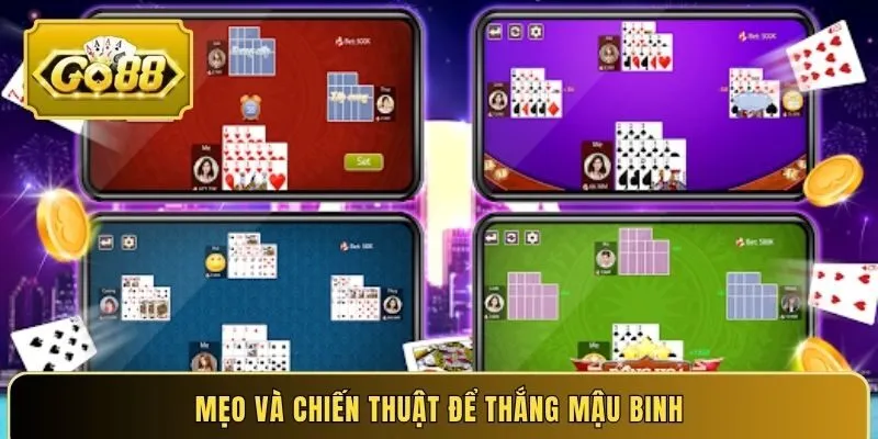 Mẹo và chiến thuật để thắng Mậu Binh