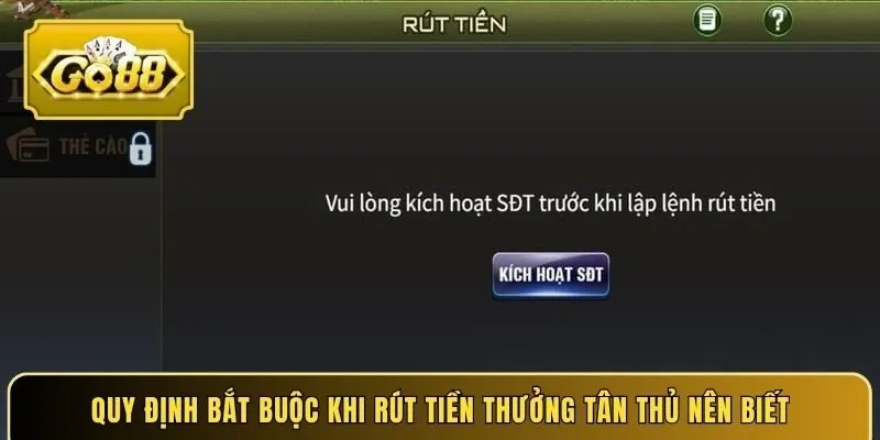 Quy định bắt buộc khi rút tiền thưởng tân thủ nên biết