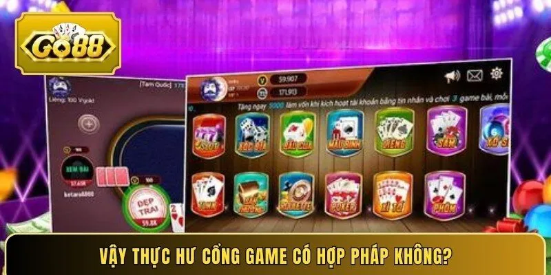 Vậy thực hư cổng game có hợp pháp không?