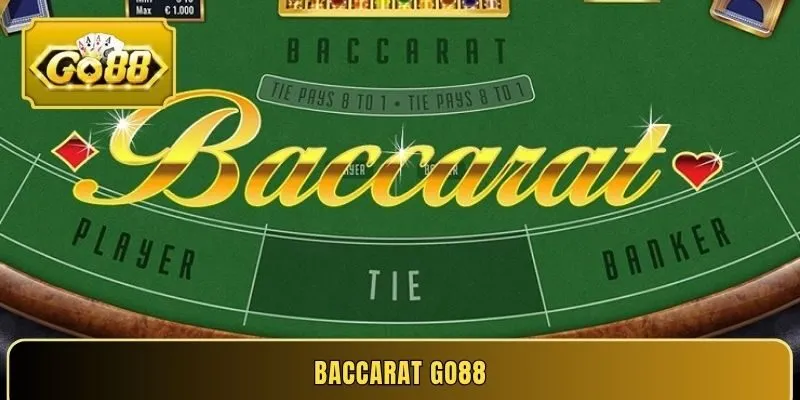 Baccarat Go88 - Mẹo đoán bài đối thủ đơn giản hiệu quả